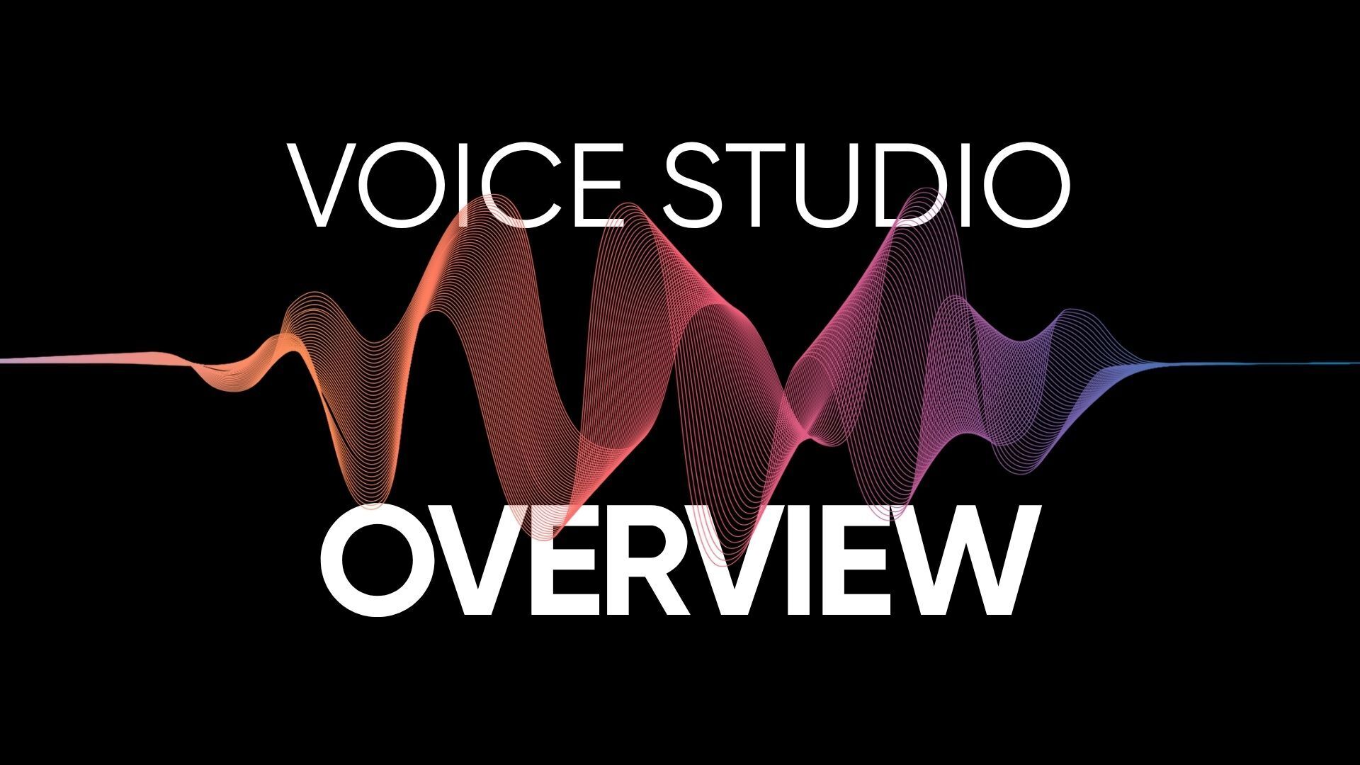 Voice Studio Overview: Your Words, New Voice