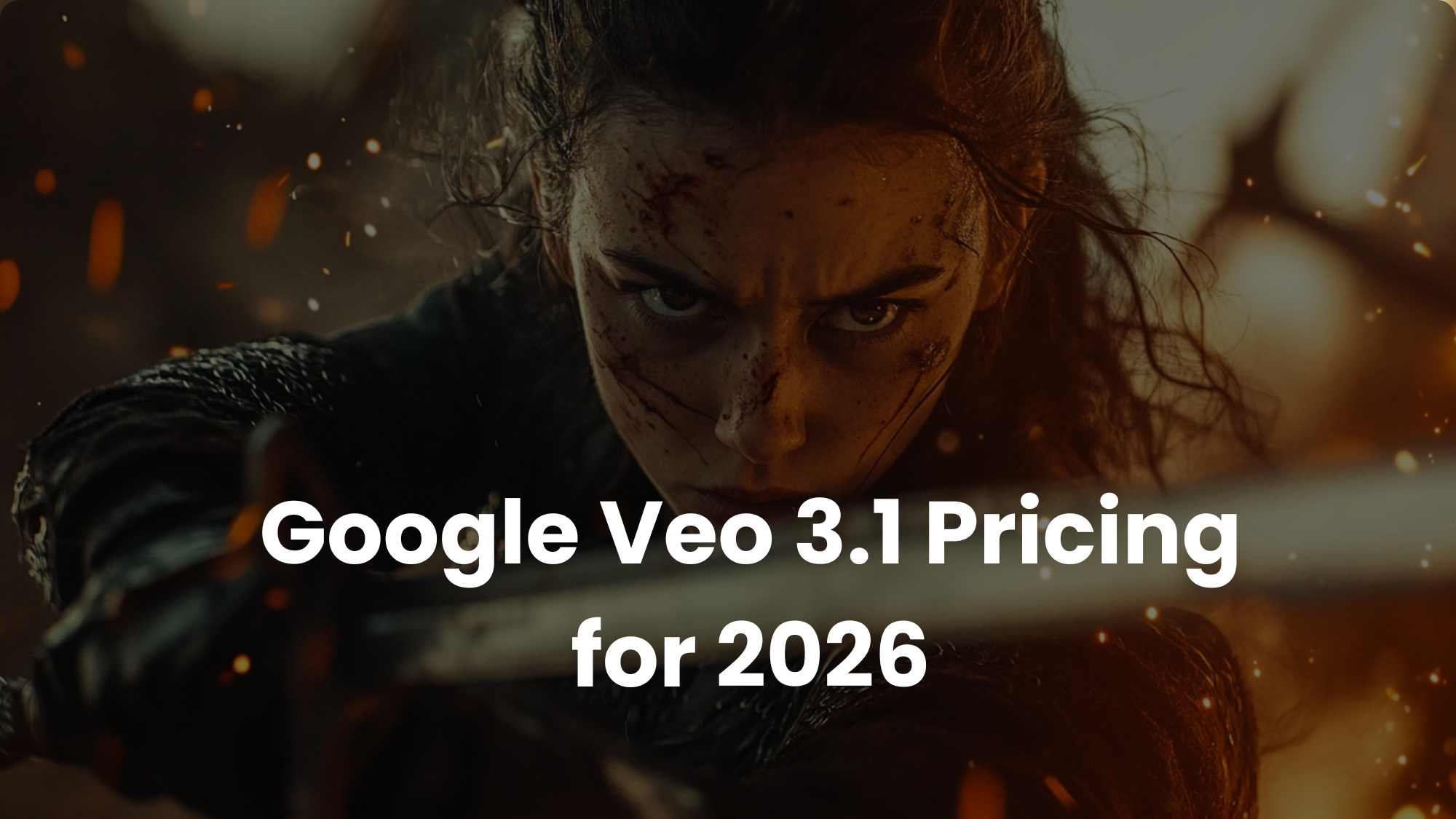Google Veo 3.1 Pricing for [2026 Edition]
